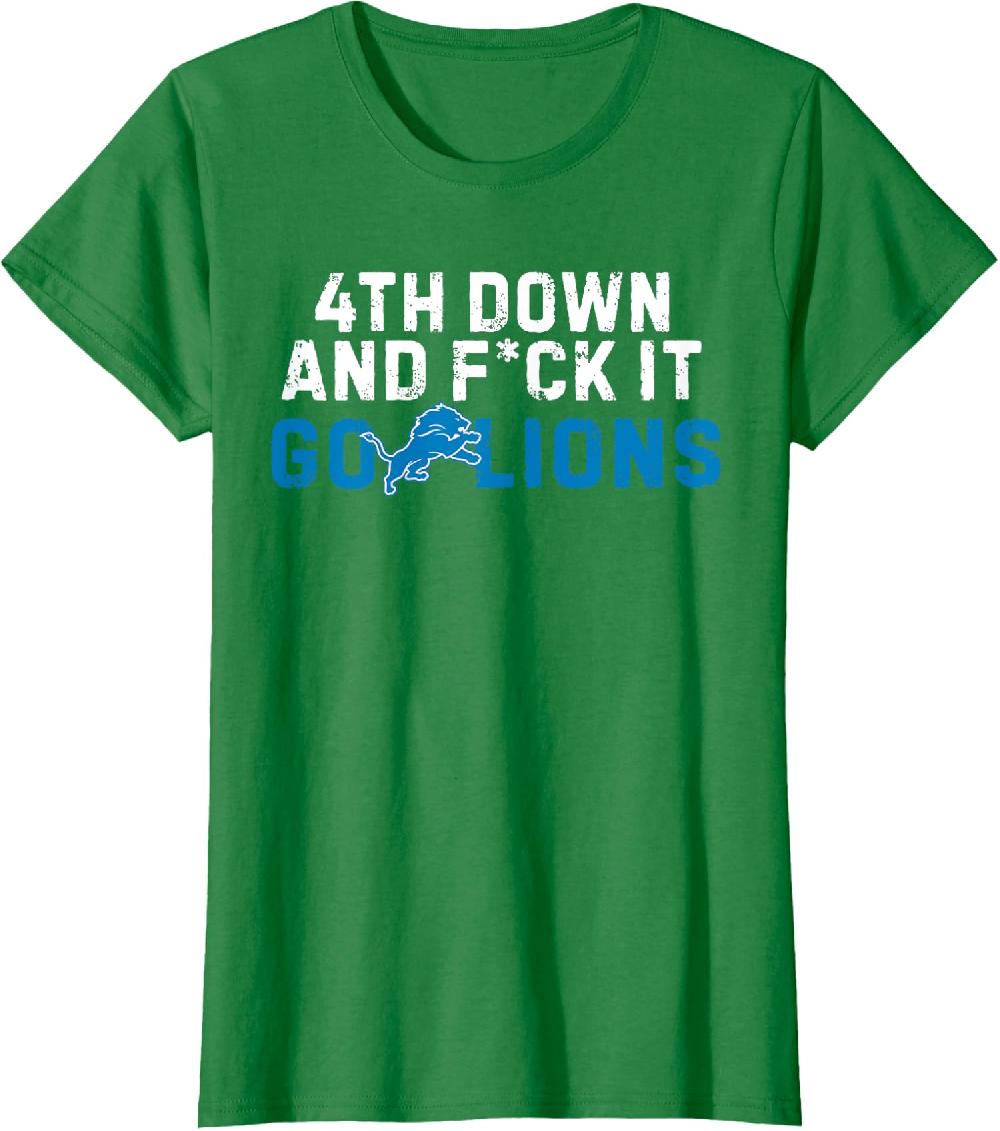 4th Down And Fck It Go Lions Sarcastic Manner Ladies' Crewneck T-Shirt