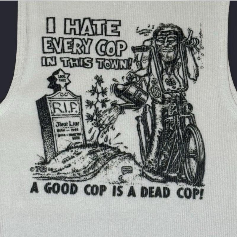 I Hate Every Cop In This Town Nick Cave Ed Roth Punk Rock Hand Printed Tank Top