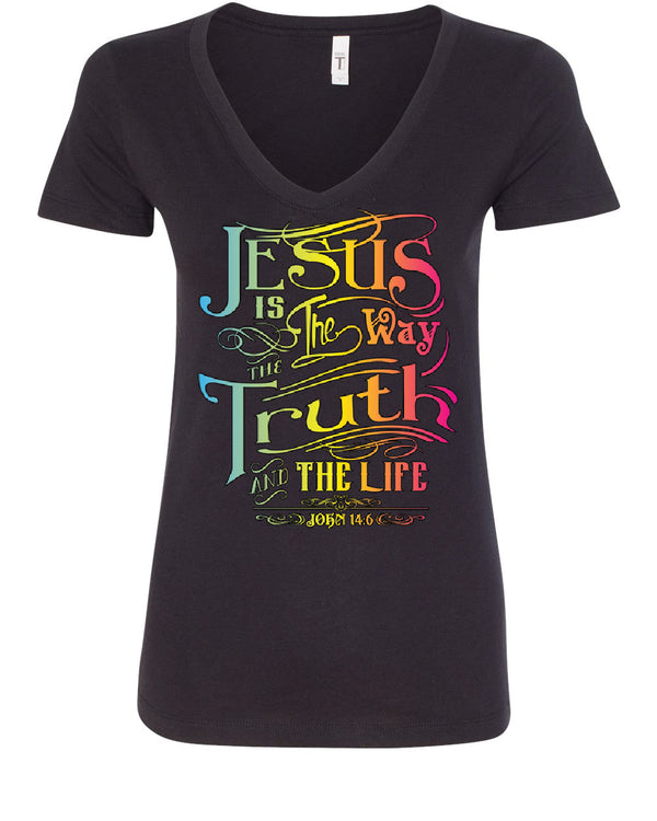 Jesus Is The Way Women's V-Neck T-Shirt Truth Life Bible Religion God Lord Pray