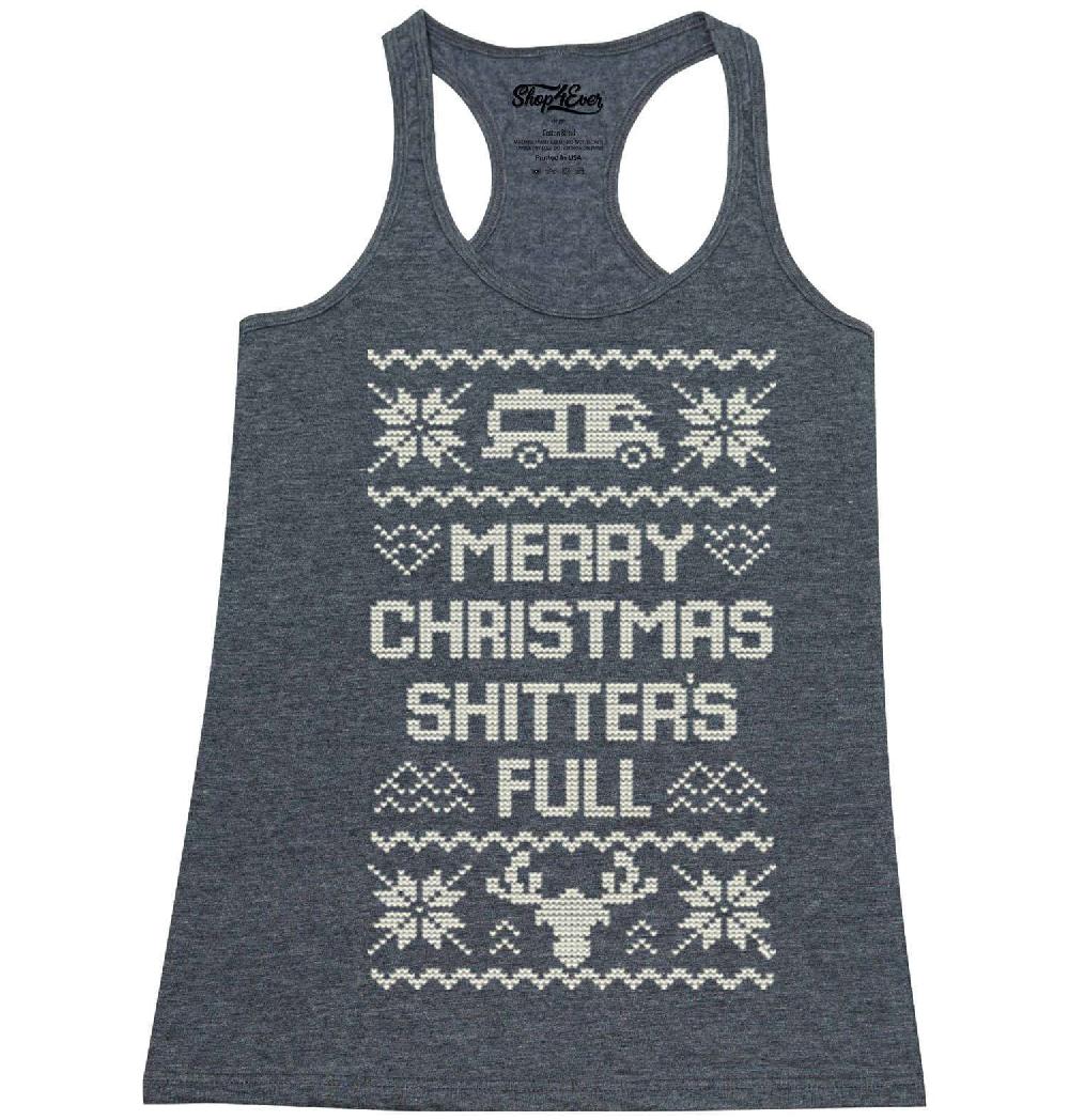 Merry Christmas Sh***er's Full Racerback Tank Top Funny Vacation Movie Tee
