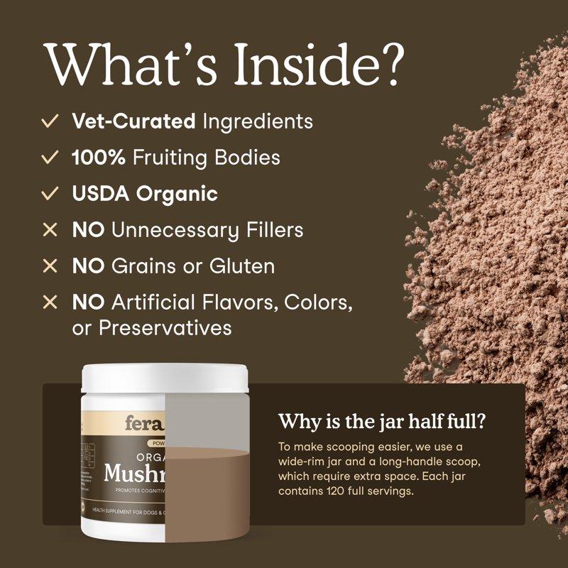 Fera Pets Mushroom Powder For Dogs & Cats USDA Organic Promotes Cognitive & Immune Health 120 Scoops