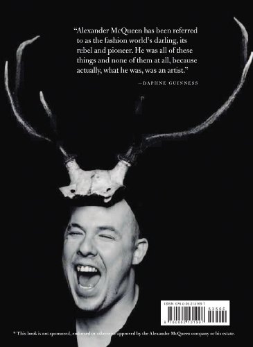 Alexander Mcqueen: The Life And The Legacy Hardcover – Oct. 30 2012