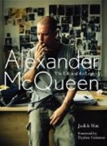 Alexander Mcqueen: The Life And The Legacy Hardcover – Oct. 30 2012