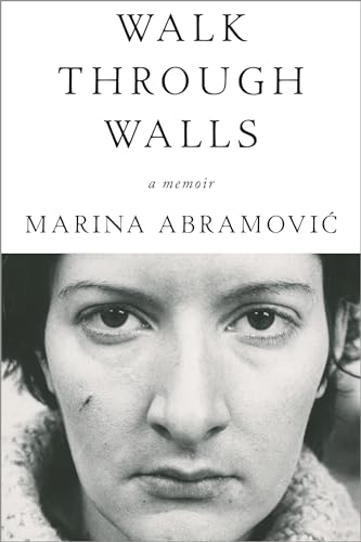 Walk Through Walls: A Memoir Paperback – March 6 2018