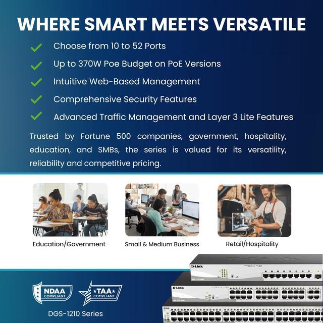 D-Link 10-Port Gigabit Smart Managed PoE+ Switch 8 PoE+ Ports (130W) + 2 Optical SFP PortsL3 LiteNDAA/TAA Compliant (DGS-1210-10MP)