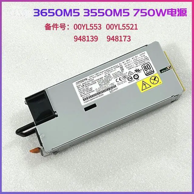 For 3650/3550M5 750W Server Power 00YL553 00YL5521 94Y8139 94Y817