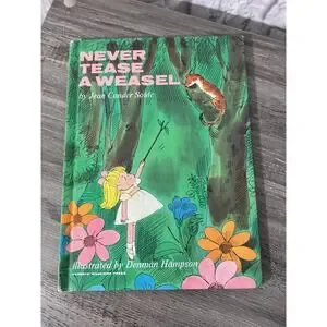 1964 Never Tease A Weasel Jean Conder Soule Vintage Children's Book