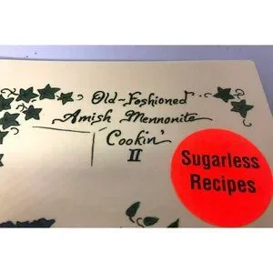 2002 Old-Fashioned Amish Mennonite Cookin Sugarless Recipes Cookbook
