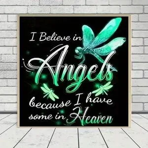 5D DIY Diamond Painting I Believe In Angels Because I Have Some In Heaven