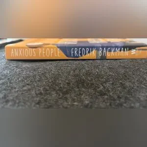 Anxious People By Fredrik Backman Softcover Paperback Book