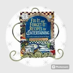 Fix-it And Forget-it Recipes For Entertaining Cookook