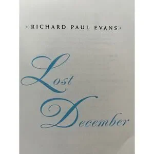 Lost December: A Novel - Book by Richard Paul Evans