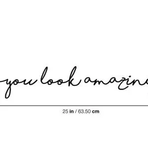 Nip Peel & Stick Mirror Sticker Affirmation You Look Amazing - Black script