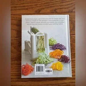 Williams Sonoma Spiralizer Cookbook