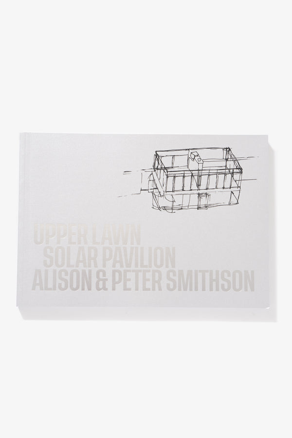 lady white co. ALISON & PETER SMITHSON - UPPER LAWN SOLAR PAVILION