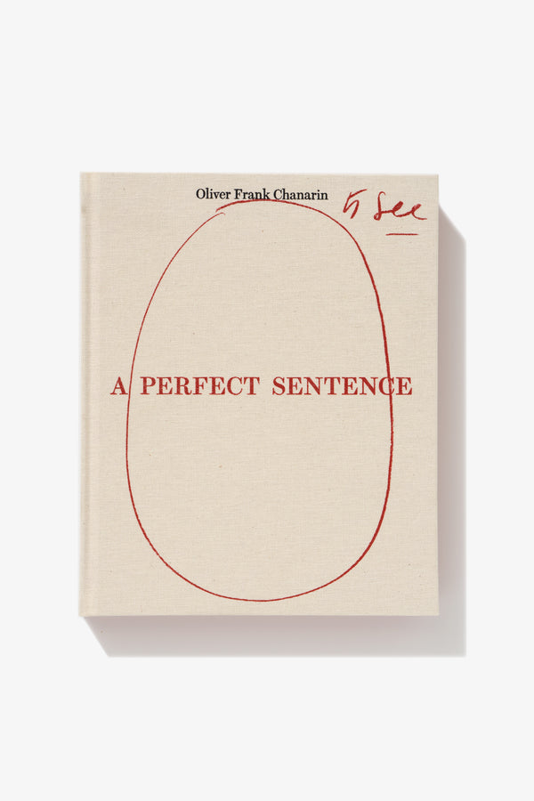 lady white co. OLIVER FRANK CHANARIN - A PERFECT SENTENCE