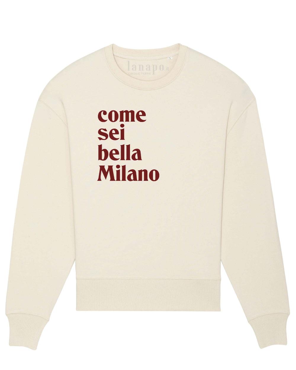 lanapo come sei bella Milano Felpa