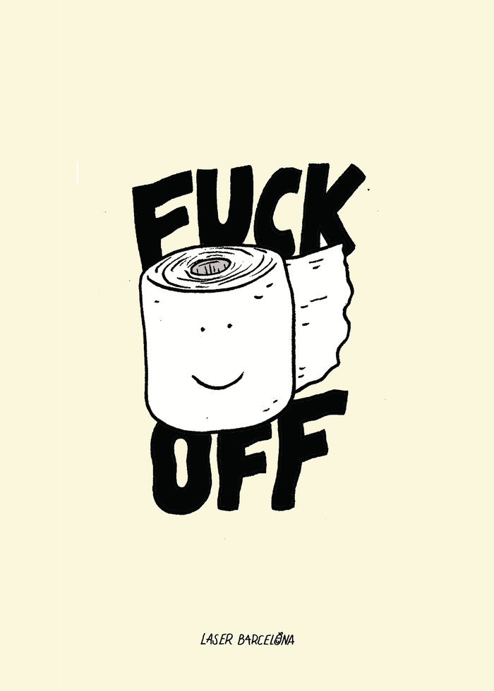 laser barcelona F*** OFF PRINT