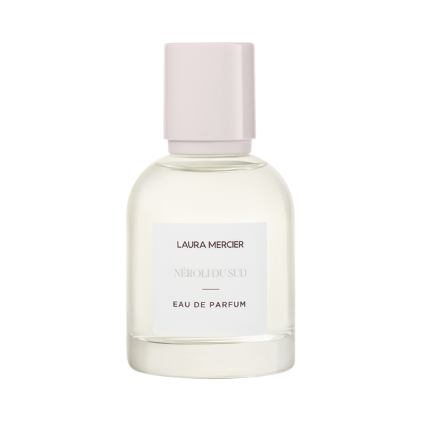 laura mercier Néroli du Sud Eau de Parfum