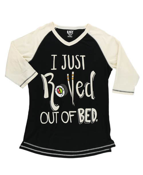Lazy One I Just Rolled Out Of Bed Women's Sushi Tall Tee
