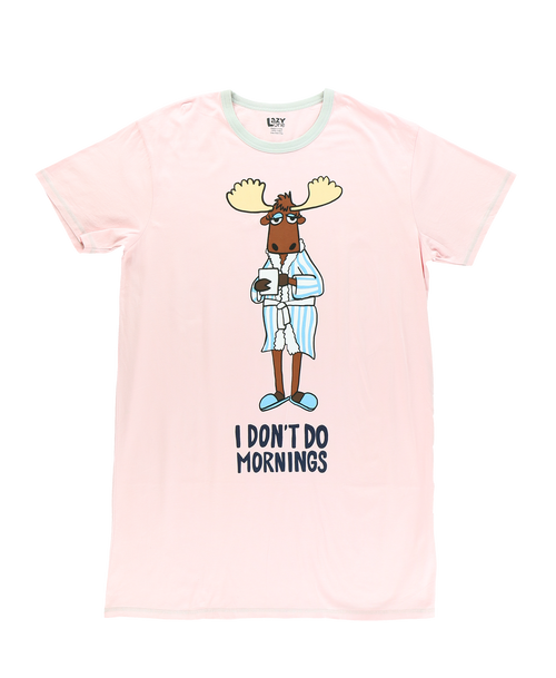 Lazy One I Don't Do Mornings Moose Nightshirt