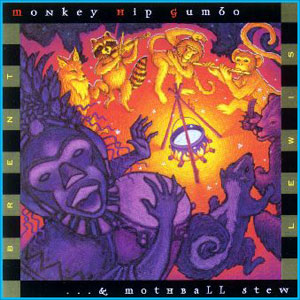 le bos BL0008 Monkey Hip Gumbo & Mothball Stew - Brent Lewis