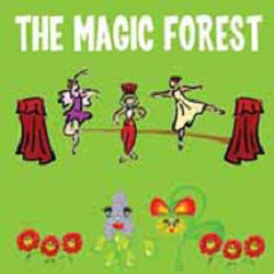 le bos THE MAGIC FOREST - A Musical Story with Songs Dances & Pantomime