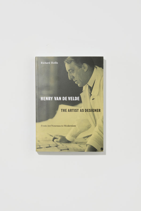 lee mathews Richard Hollis – Henry van de Velde: The Artist as Designer