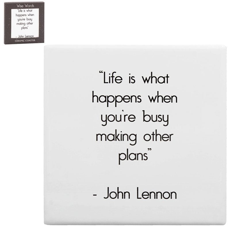 Lesser & Pavey LIFE IS WHAT HAPPENS COASTER LP96957