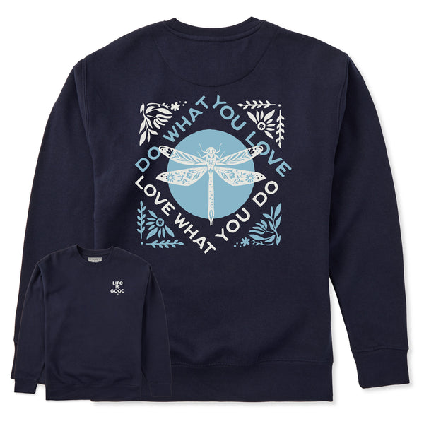 life is good Adult Unisex Do What You Love Dragonfly Every Wear Crew Sweatshirt