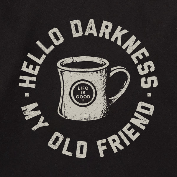 Life Is Good Adult Unisex Hello Darkness My Old Friend Every Wear Hoodie Sweatshirt