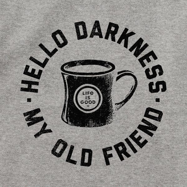 Life Is Good Adult Unisex Hello Darkness My Old Friend Every Wear Hoodie Sweatshirt