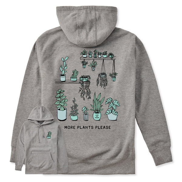 life is good Adult Unisex More Plants Please Every Wear Hoodie Sweatshirt