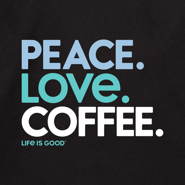 Life Is Good Adult Unisex Peace Love Coffee Every Wear Crew Sweatshirt