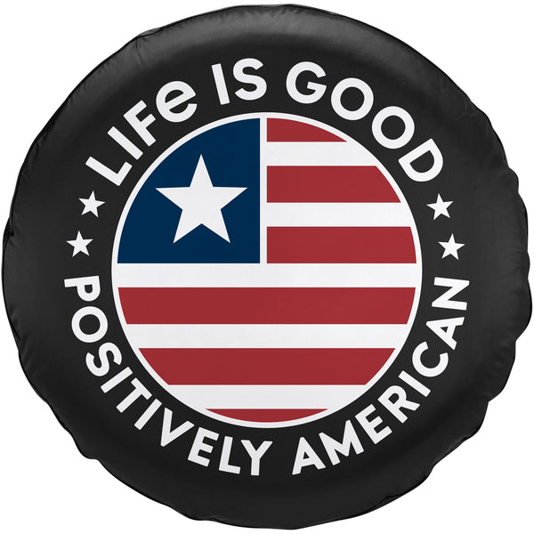 life is good Adult Unisex Positively American Tire Cover