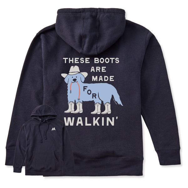 life is good Adult Unisex These Boots are Made for Walkin Dog Every Wear Hoodie Sweatshirt