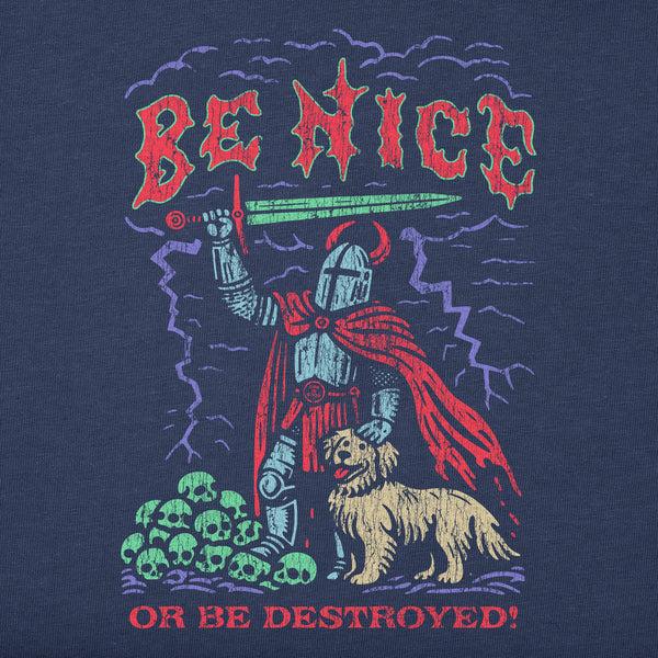 Life Is Good Kids Be Nice Or Be Destroyed Short Sleeve Crusher Tee