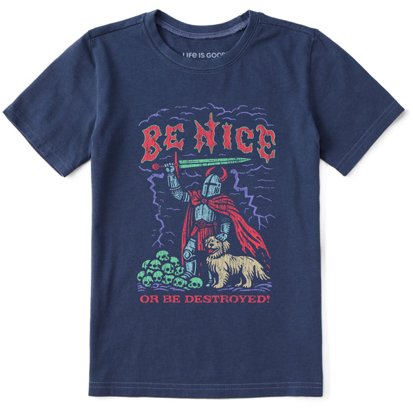 life is good Kids Be Nice or be Destroyed Short Sleeve Crusher Tee