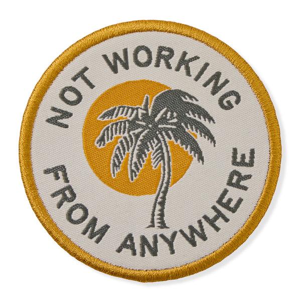 life is good Adult Unisex Not Working Woven Patch