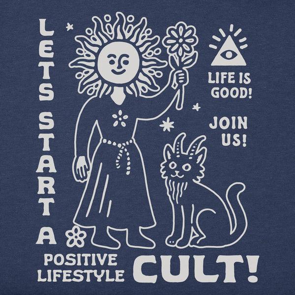 life is good Let's Start a Lifestyle Cult