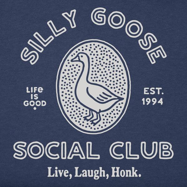 life is good Silly Goose Social Club