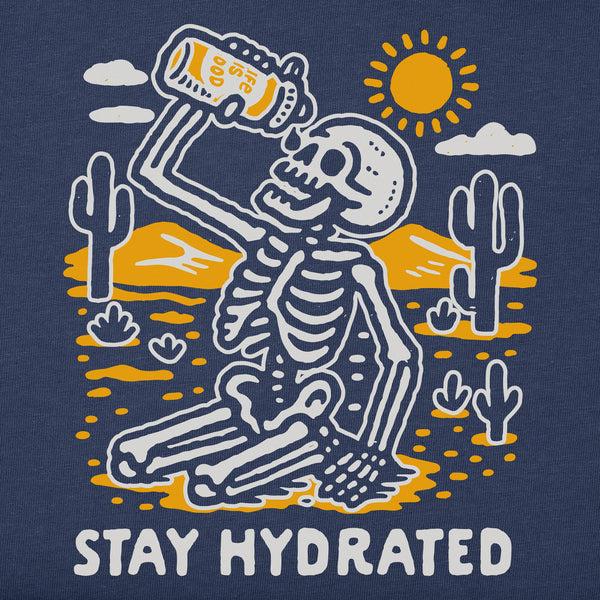 life is good Stay Hydrated Skeleton