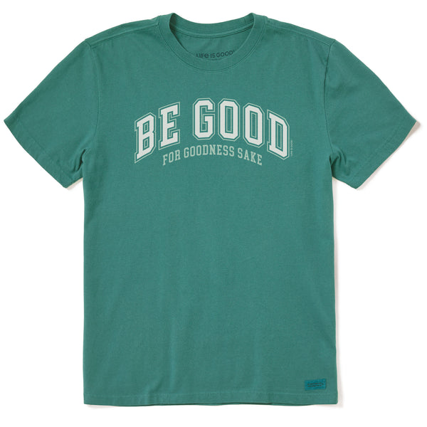 life is good Men's Be Good For Goodness Sake Short Sleeve Crusher Tee