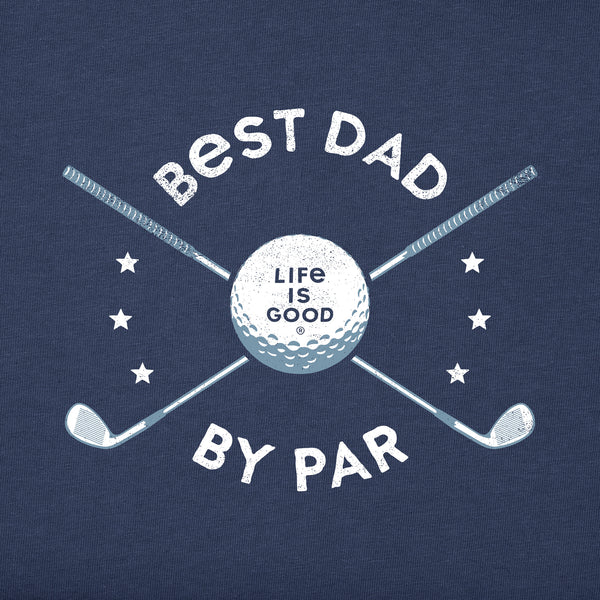 Life Is Good Men's Best Dad By Par Golf Clubs Short Sleeve Tee