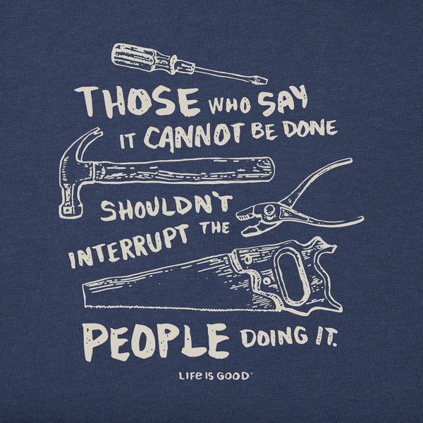 Life Is Good Men's Don't Interrupt - Tools Short Sleeve Crusher Tee