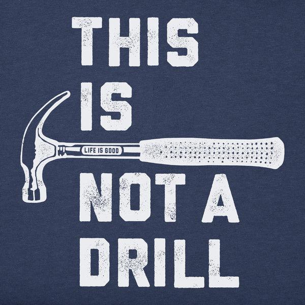 Life Is Good Men's This Is Not A Drill Short Sleeve Tee