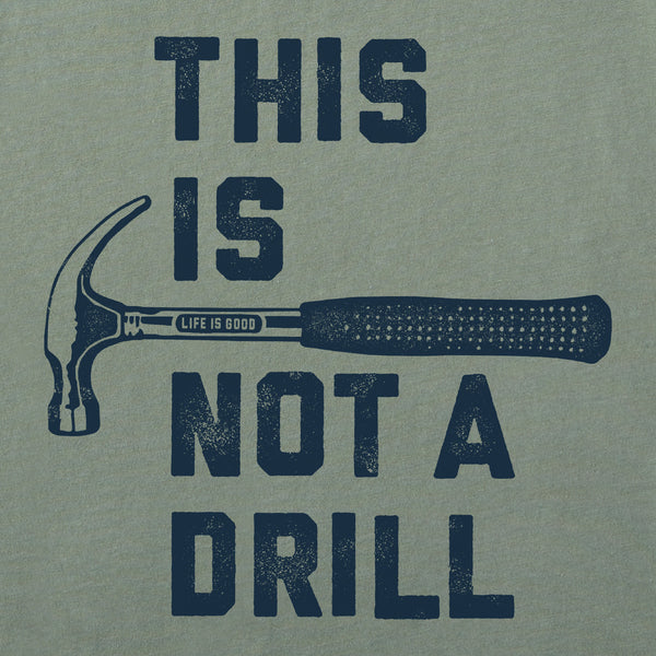 Life Is Good Men's This Is Not A Drill Short Sleeve Tee