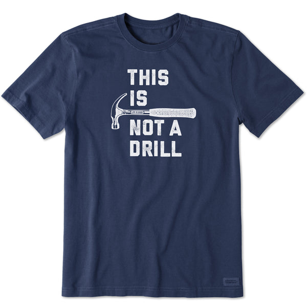 life is good Men's This is Not a Drill Short Sleeve Tee