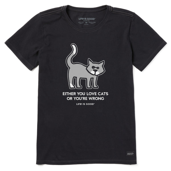 life is good Women's Al Either You Love Cats Short Sleeve Crusher Tee
