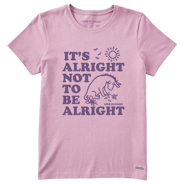 life is good Women's Alright not to be Alright E Short Sleeve Tee